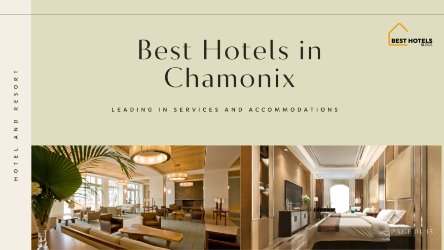 10 Best Hotels in Chamonix 1