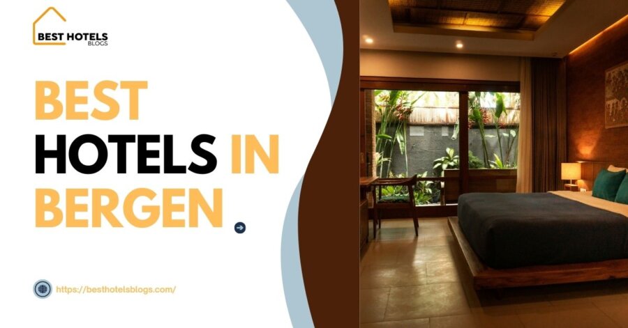 Best Hotels in Bergen