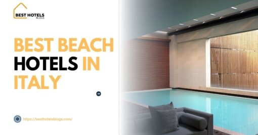 Best Beach Hotels in Italy