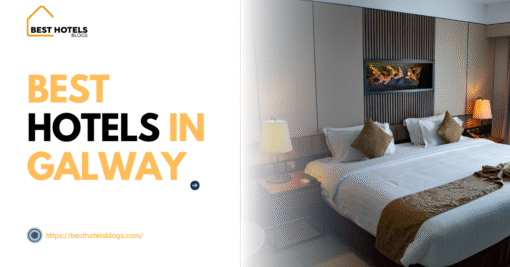 Best Hotels in Galway
