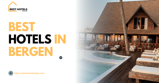 Best Hotels in Bergen